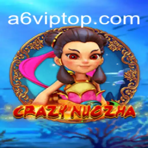 Descubra o Fascinante Mundo de CrazyNuoZha com A6VIP.com